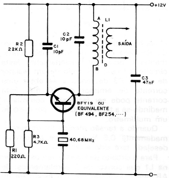 Figura 9 – oscilador para 40,68 MHz
