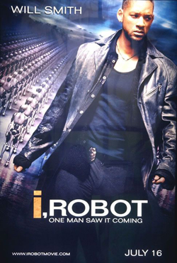 Poster do Filme  “Eu, Robô”.
